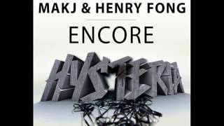 MAKJ & Henry Fong - Encore (Michele Sanna Remix)