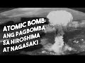 Ang Atomic Bomb At Ang Pagbomba Sa Hiroshima At Nagasaki Japan Noong World War 2