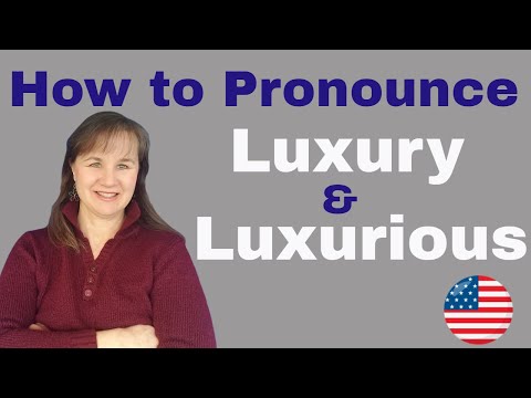 Part of a video titled How to Pronounce Luxury in English - YouTube