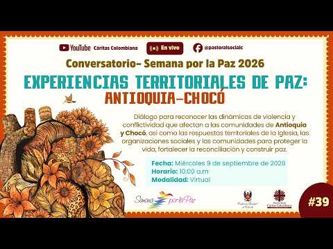 🕊️ Experiencias territoriales de paz: Antioquia–Chocó