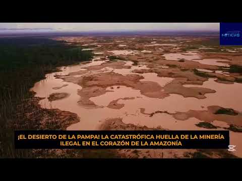 EL DESIERTO DE LA PAMPA - MADRE DE DIOS