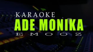 Download lagu Karaoke No Vokal •||• Ade Monika_Emooz mp3