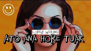 Download lagu LOPEZ WEKING-ATO ANA HORE TUAK REMIX || DANSA PORTU PABLO BADIN  || 2023 mp3 Download lagu LOPEZ WEKING-ATO ANA HORE TUAK REMIX || DANSA PORTU PABLO BADIN  || 2023 mp3