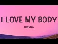 HWASA I Love My Body