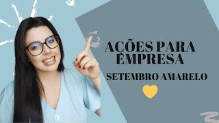 AÇÕES SETEMBRO AMARELO