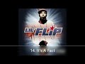 Undaground Legend Lil' Flip 14. It's A Fact