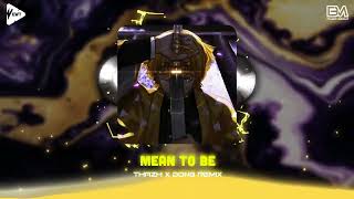 Meant To Be - Thazh x Đông Remix | Nhạc Nhảy Meant To Be Hot Tik Tok 2024
