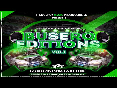 Busero Editions - Cumbias Mix By DJ Lex ID LPA - Frequency Músic Producciones