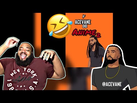 IF ACEVANE DID ANIME PART 2 (FAN EDITS BY @mindfulmental ) | REACTION | TRY NOT TO LAUGH