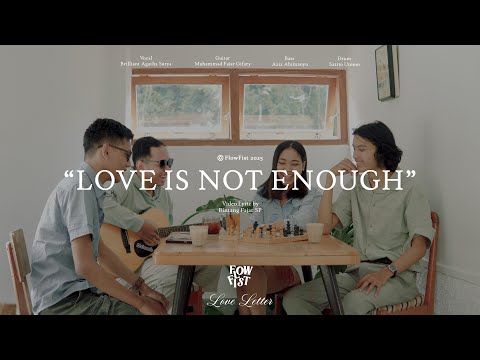FLOWFIST - Love Is Not Enough ( Official Lyrics Video )