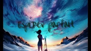 Download lagu Espidev - parfait mp3 Download lagu Espidev - parfait mp3