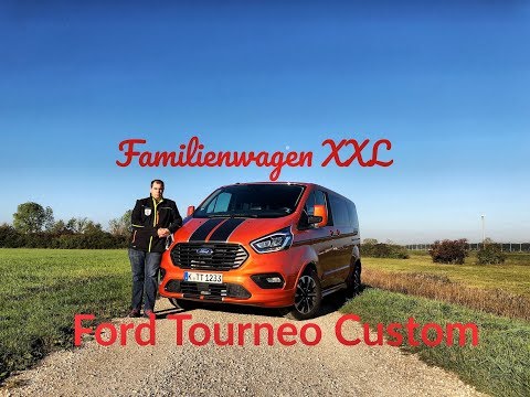 Ford Tourneo Custom Sport | Familienwagen XXL | Test | Kaufberatung
