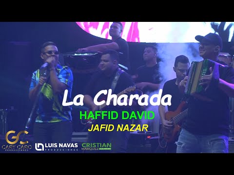 La Charada (En Vivo) Haffid David & Jafid Nazar -Gamarra - Cesar - 2025