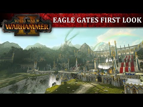 Total War: WARHAMMER 2 - Eagle Gates First Look