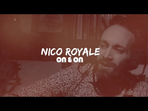 Nico Royale - On & On (Official Lyric Video)