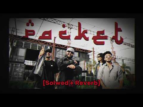 PACKET (প্যাকেট) | Slowed + Reverb | Cover | .  FT.  CHEF - IQ.  SHEZAN.  HANNAN. VYPER. COLDKRAFT