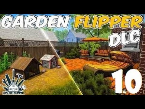 Garden Flipper (10): Blooms for Booze