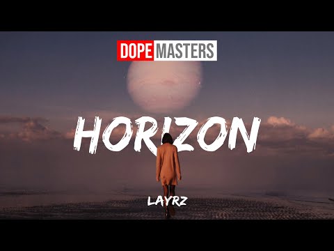 LAYRZ - Horizon (Audio)