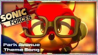 Sonic Forces Park Avenue Theme Song Revealed! So cheesy I love it! | Thoughts and Opinions