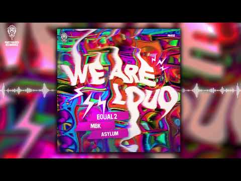 EQUAL2 & MBK - ASYLUM