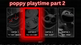 Poppy playtime part 2 let's save Poppy