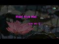 Haal Kya Hai Dilon Ka Karaoke With Lyrics Anokhi Ada Kishore Kumar Laxmikant Pyarelal