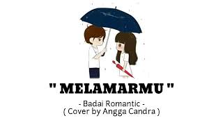 Download lagu Melamarmu -Badai Romantic (Animasi Romantis) mp3
