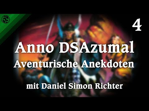 Anno DSAzumal - Aventurische Anekdoten #4: Das Abenteuer-Basis-Spiel | mit Gast Daniel Simon Richter