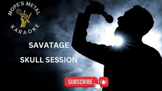 Savatage - Skull Session Karaoke