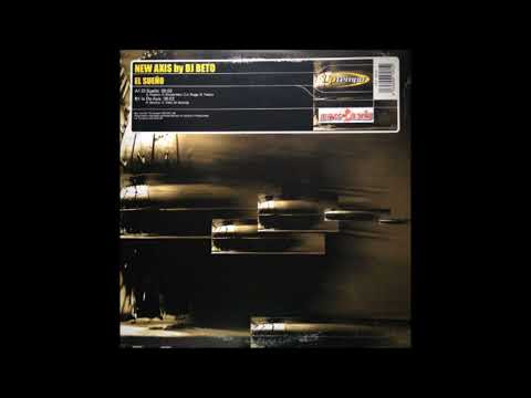 New Axis by Dj Beto - El sueño