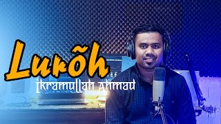 Download lagu Luröh ( Imum Jhon ) || By Ikramullah Ahmad ( Cover ) mp3