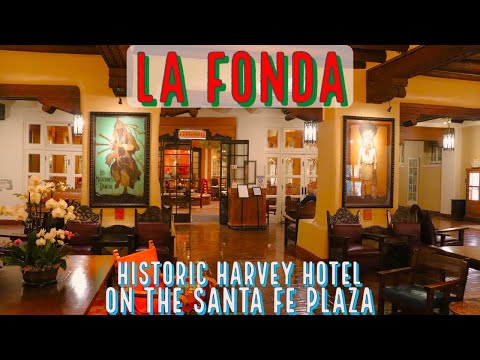 La Fonda on the Plaza - Staying at Historic Harvey Hotel in Santa Fe, New Mexico