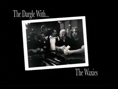 The Dargle W/ The Waxies  : Music Documentary Short. #CelticRock #LocalBands 