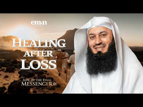 The Aftermath of Uhud | Life of the Final Messenger ﷺ | Ep.18 | Mufti Menk | Ramadan Series