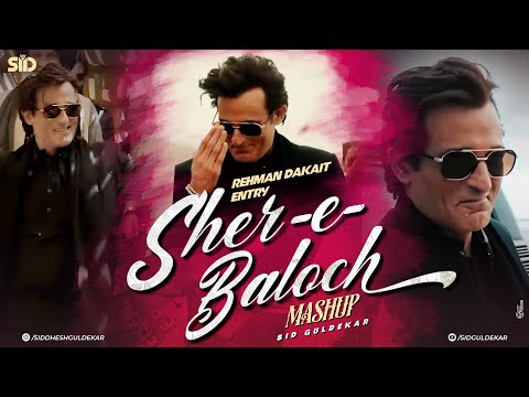 Rehman Dakait Entry Full Song | Mashup | Dhurandhar Movie | Balochi Music | Akshaye Khanna | Sid G