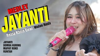 Download lagu JAYANTI, Medley‼️Enakeun‼️ Voc Ressy Kania Dewi, Wulan Nada, Pernikahan Sinta & Andri, Kuningan mp3