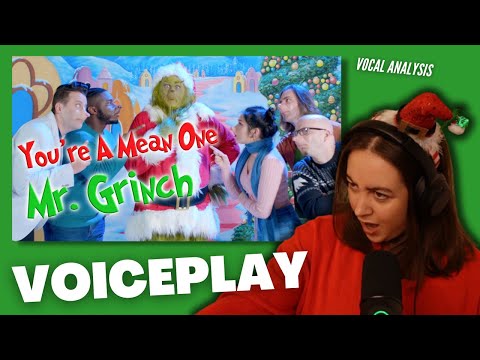 VOICEPLAY You're A Mean One Mr. Grinch | Vocal Coach Reacts (& Analysis) | Jennifer Glatzhofer