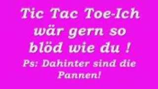 Jenni &amp; Kim in Tic Tac Toe — Ich wär gern so blöd wie du !