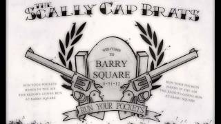 The Scally Cap Brats - Barry Square