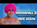 Housefull 5 Once Again