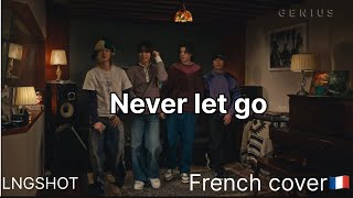 Download lagu LNGSHOT never let go (french cover🇫🇷) mp3