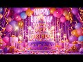 Happy Birthday Song Perfect For Any Celebration
