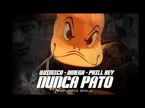 Nunca Pato   Quimico UltraMega ft Omega el Fuerte, Phil Rey