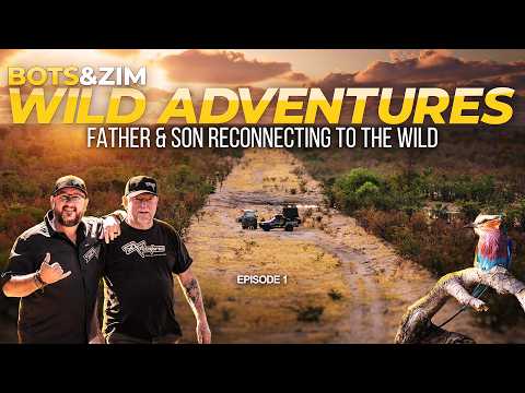 4x4ventures | Overlanding Adventure | Botswana Zimbabwe Reconnecting to the Wild | EP 1
