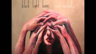 Black Light Burns - I want you to (8 bit)