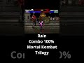 Rain Combo 100 Mortal Kombat Trilogy