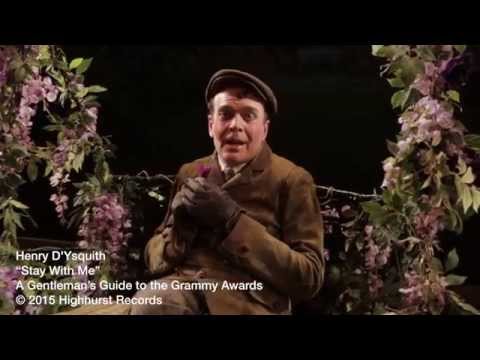 Sam Smith's 'Stay With Me' Performed by Henry D'Ysquith

