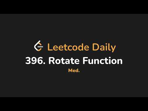 396 Rotate Function Leetcode Daily Python