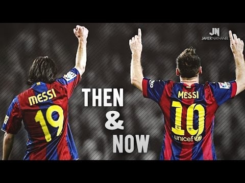 Lionel Messi ● Then & Now ● Goals & Dribbling Skills HD - Soccerhihi 100
