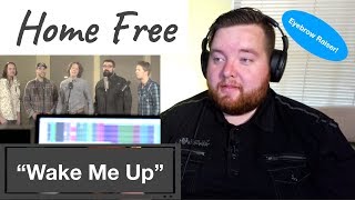 Home Free | &quot;Wake Me Up&quot; Aviici | Jerod M Reaction